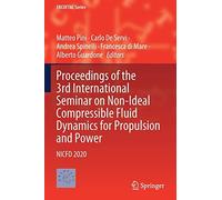 Proceedings Of The 3rd International Seminar On Non-Ideal Compressible Fluid Dynamics For Propulsion And Power