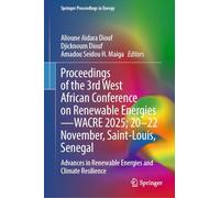 Proceedings of the 3rd West African Conference on Renewable Energies-WACRE 2025; 20-22 November, Saint-Louis, Senegal: Advances in Renewable Energies and Climate Resilience