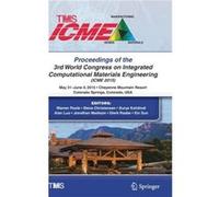 Proceedings of the 3rd World Congress on Integrated Computational Materials Engineering ICME - Springer International Publishing AG - Springer Internation Springer International Publishing AGSpringer 