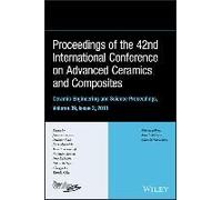 Proceedings Of The 42nd International Conference On Advanced Ceramics And Composites, Volume 39, Issue 2