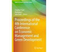 Proceedings Of The 4th International Conference On Economic Management And Green Development