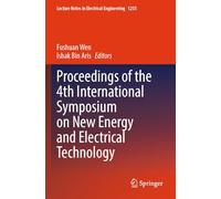 Proceedings of the 4th International Symposium on New Energy and Electrical Technology