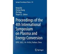 Proceedings Of The 4th International Symposium On Plasma And Energy Conversion