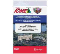 Proceedings Of The 4th World Congress On Integrated Computational Materials Engineering (Icme 2017)