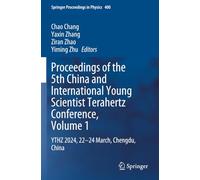 Proceedings of the 5th China and International Young Scientist Terahertz Conference, Volume 1: YTHZ 2024, 22-24 March, Chengdu, China