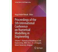 Proceedings Of The 5th International Conference On Numerical Modelling In Engineering