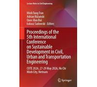 Proceedings of the 5th International Conference on Sustainable Development in Civil, Urban and Transportation Engineering: CUTE 2026, 27-29 May 2026, Ho Chi Minh City, Vietnam
