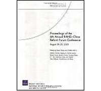 Proceedings Of The 6th Annual Rand China Reform Forum