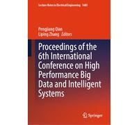 Proceedings of the 6th International Conference on High Performance Big Data and Intelligent Systems