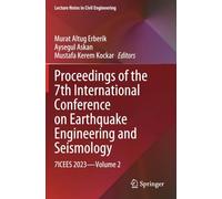 Proceedings of the 7th International Conference on Earthquake Engineering and Seismology: 7ICEES 2023-Volume 2