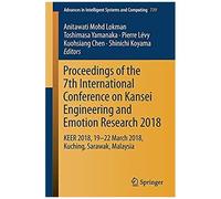 Proceedings Of The 7th International Conference On Kansei Engineering And Emotion Research 2018