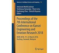 Proceedings Of The 7th International Conference On Kansei Engineering And Emotion Research 2018