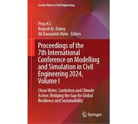 Proceedings of the 7th International Conference on Modelling and Simulation in Civil Engineering 2024: Clean Water, Sanitation and Climate Action: ... for Global Resilience and Sustainability (1)