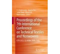 Proceedings Of The 7th International Conference On Technical Textiles And Nonwovens