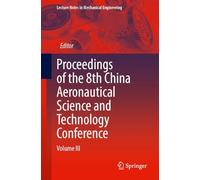 Proceedings of the 8th China Aeronautical Science and Technology Conference (III)
