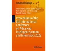 Proceedings Of The 8th International Conference On Advanced Intelligent Systems And Informatics 2022