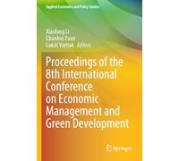 Proceedings of the 8th International Conference on Economic Management and Green Development