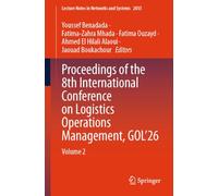 Actes de la 8e Conférence internationale sur la gestion des opérations logistiques, GOL'26: Volume 2