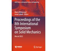 Proceedings of the 8th International Symposium on Solid Mechanics: Mecsol 2022