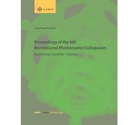 Proceedings of the 8th Recreational Mathematics Colloquium: Gathering for Gardner - Europe