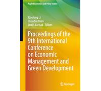 Proceedings of the 9th International Conference on Economic Management and Green Development