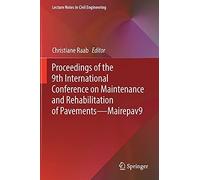 Proceedings Of The 9th International Conference On Maintenance And Rehabilitation Of Pavements-Mairepav9