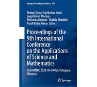 Proceedings of the 9th International Conference on the Applications of Science and Mathematics: Sciemathic 2024, 03-04 October, Putrajaya, Malaysia
