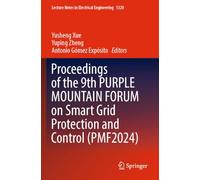 Proceedings of the 9th PURPLE MOUNTAIN FORUM on Smart Grid Protection and Control (PMF2024)