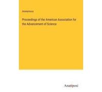 Proceedings Of The American Association For The Advancement Of Science