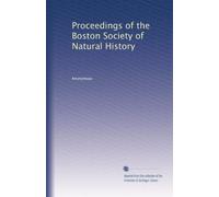 Proceedings of the Boston Society of Natural History