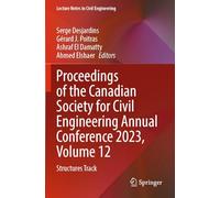 Proceedings of the Canadian Society for Civil Engineering Annual Conference 2023, Volume 12: Structures Track