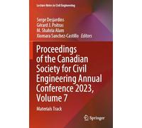 Proceedings of the Canadian Society for Civil Engineering Annual Conference 2023, Volume 7: Materials Track