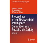 Proceedings of the First Artificial Intelligence Summit on Smart Sustainable Society: AISSS 2023