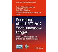 Proceedings Of The Fisita 2012 World Automotive Congress