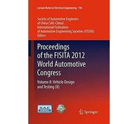 Proceedings Of The Fisita 2012 World Automotive Congress