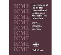 Proceedings Of The Fourth International Congress On Mathematical Education