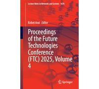Proceedings of the Future Technologies Conference Ftc 2025 (4)