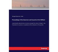 Proceedings Of The Governor And Council At Fort William