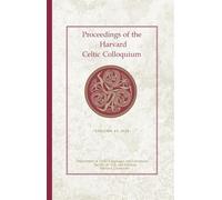Proceedings of the Harvard Celtic Colloquium