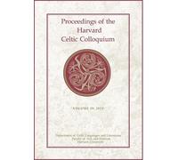 Proceedings Of The Harvard Celtic Colloquium, 39: 2019
