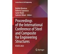 Proceedings of the International Conference of Steel and Composite for Engineering Structures: ICSCES 2023