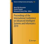Proceedings Of The International Conference On Advanced Intelligent Systems And Informatics 2019