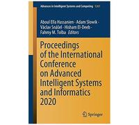 Proceedings Of The International Conference On Advanced Intelligent Systems And Informatics 2020