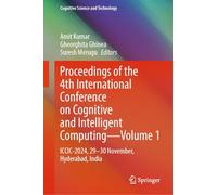Proceedings of the International Conference on Cognitive and Intelligent Computing: Iccic-2024, 29-30 November, Hyderabad, India