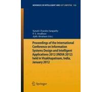 Proceedings Of The International Conference On Information Systems Design And Intelligent Applications 2012 (India 2012) Held In Visakhapatnam, India, January 2012