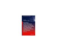 Proceedings Of The International Conference On Machine Learning, Deep Learning And Computational Intelligence For Wireless Communication