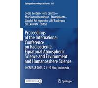 Proceedings of the International Conference on Radioscience, Equatorial Atmospheric Science and Environment and Humanosphere Science: Increase 2023, 21-22 Nov, Indonesia