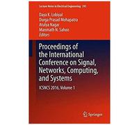 Proceedings Of The International Conference On Signal, Networks, Computing, And Systems