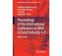Proceedings of the International Conference on Web 6.0 and Industry 6.0: Win 6.0 2025