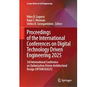 Proceedings of the International Conferences on Digital Technology Driven Engineering 2025: 3rd International Conference on Optimization Driven Architectural Design (OPTARCH2025)